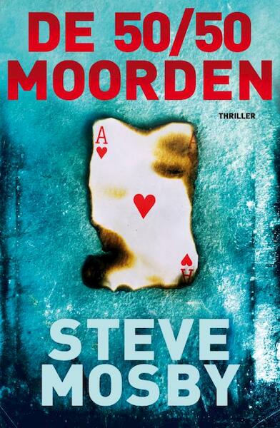 De 50/50-moorden - Steve Mosby (ISBN 9789046114773)