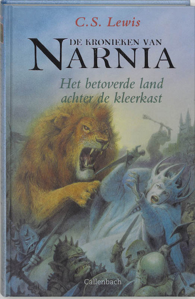 De kronieken van Narnia Het betoverde land achter de kleerkast - C.S. Lewis (ISBN 9789026610578)