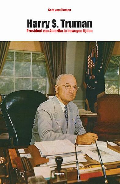 Harry S. Truman - Sam van Clemen (ISBN 9789461532817)