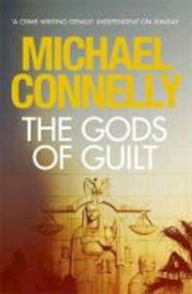 Gods of Guilt - Michael Connelly (ISBN 9781409134350)