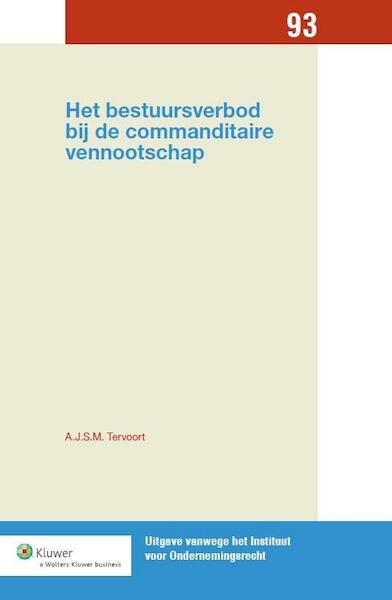 Het bestuursverbod bij de commanditaire vennootschap - A.J.S.M. Tervoort (ISBN 9789013118223)
