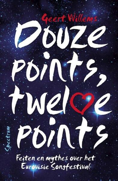 Douze points, twelve points - Geert Willems (ISBN 9789000334988)