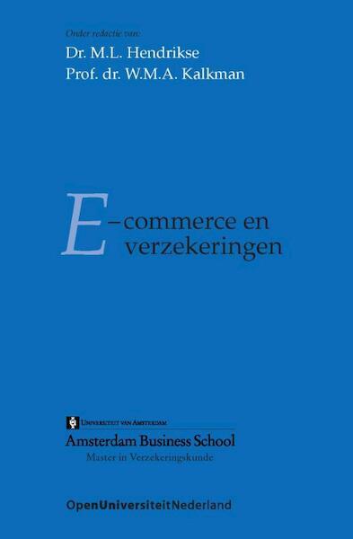 E-commerce en verzekeringen - (ISBN 9789077320556)