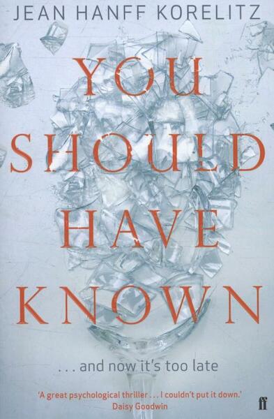 You Should Have Known - Jean Hanff Korelitz (ISBN 9780571307524)