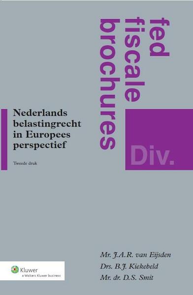 Nederlands belastingrecht in Europees perspectief - (ISBN 9789013112498)