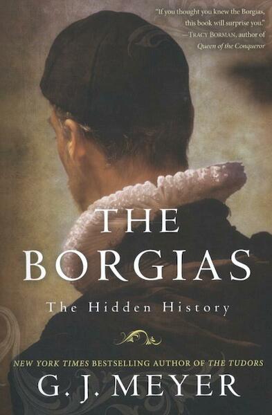 The Borgias - G. J. Meyer (ISBN 9780345526922)