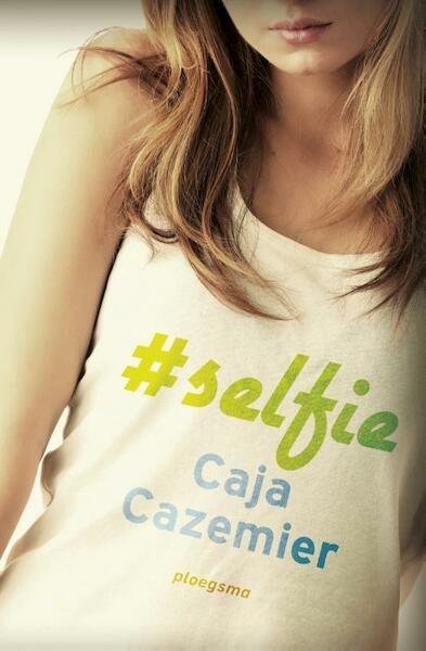Selfie - Caja Cazemier (ISBN 9789021673301)