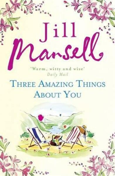Three Amazing Things About You EXPORT - Jill Mansell (ISBN 9781472226952)