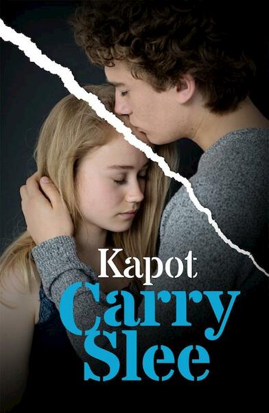 Kapot - Carry Slee (ISBN 9789048826575)