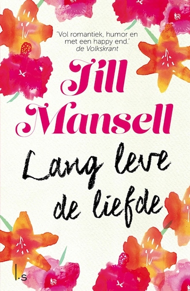 Lang leve de liefde - Jill Mansell (ISBN 9789024567317)