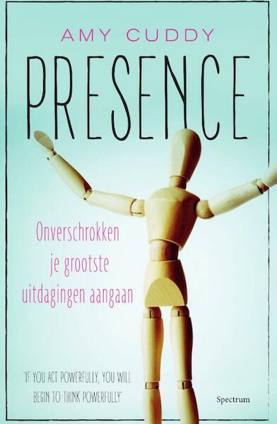 Presence - Amy Cuddy (ISBN 9789000344024)
