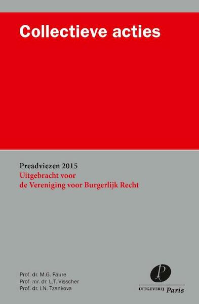 Collectieve acties - M.G. Faure, L.T. Visscher, I.N. Tzankova (ISBN 9789462510968)