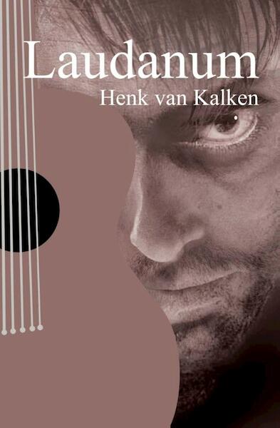 Laudanum - Henk van Kalken (ISBN 9789491777493)