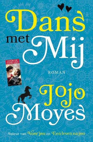 Dans met mij - Jojo Moyes (ISBN 9789026141386)