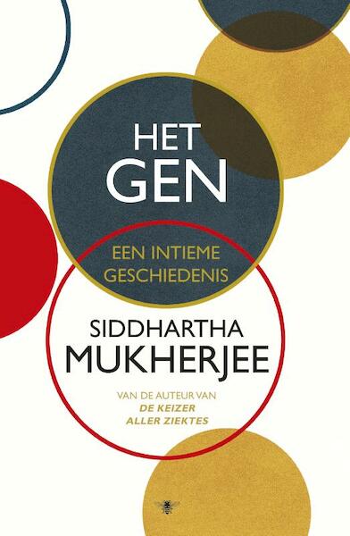 Het gen - Siddhartha Mukherjee (ISBN 9789023498384)