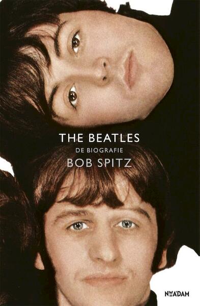 The beatles - Bob Spitz (ISBN 9789046821916)