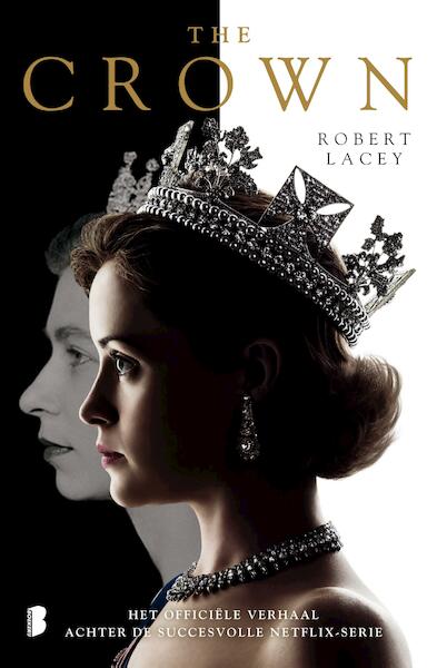 The crown - Robert Lacey (ISBN 9789402309973)