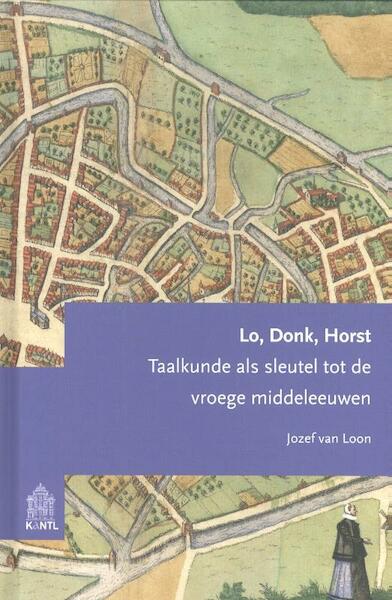 Lo, donk, horst - Jozef van Loon (ISBN 9789072474971)