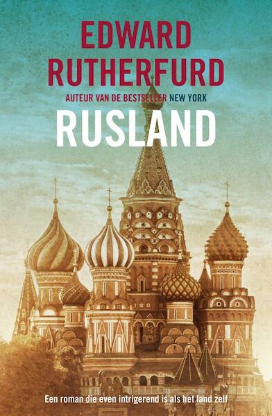 Rusland - Edward Rutherfurd (ISBN 9789026144769)