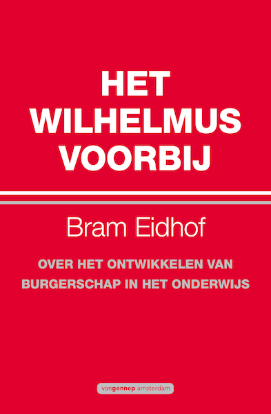 Het Wilhelmus voorbij - Bram Eidhof (ISBN 9789461649676)