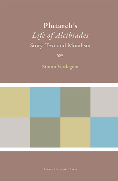 Plutarch s Life of Alcibiades - Simon Verdegem (ISBN 9789461660091)