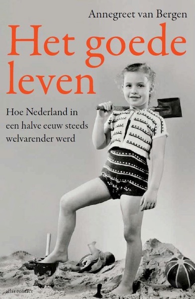 Het goede leven - Annegreet van Bergen (ISBN 9789045036748)