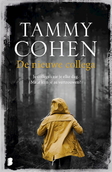 De nieuwe collega - Tammy Cohen (ISBN 9789022585221)