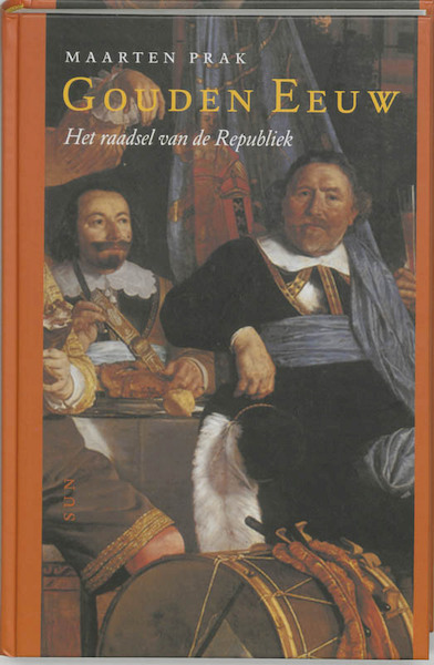 Gouden Eeuw - Maarten Prak (ISBN 9789058750488)