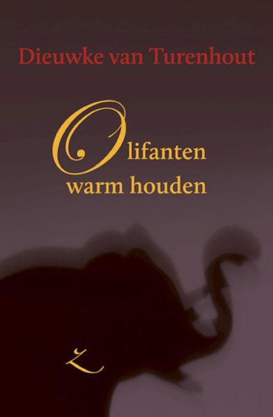 Olifanten warm houden - Dieuwke van Turenhout (ISBN 9789062656875)