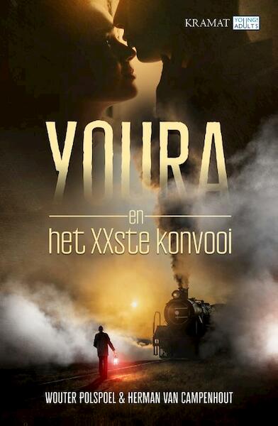 Youra en het XXste konvooi - Wouter Polspoel, Herman Van Campenhout (ISBN 9789462421042)