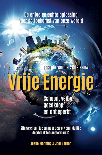 Vrije Energie - Jeane Manning, Joel Garbon (ISBN 9789493071414)