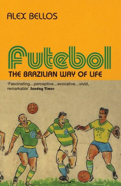 Futebol - Alex Bellos (ISBN 9781408807224)