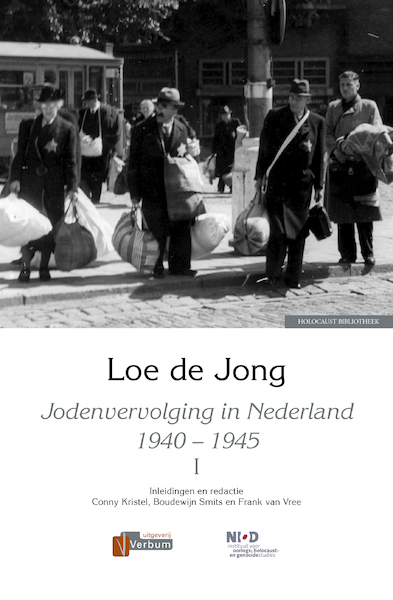 Jodenvervolging in Nederland 1940-1945 - Loe de Jong (ISBN 9789493028302)