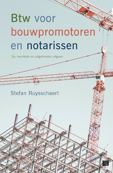 Btw voor bouwpromotoren en notarissen - Stefan Ruysschaert (ISBN 9789046610121)