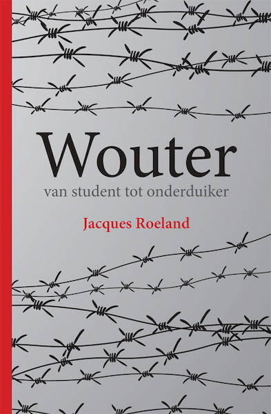 Wouter - Jacques Roeland (ISBN 9789087599324)