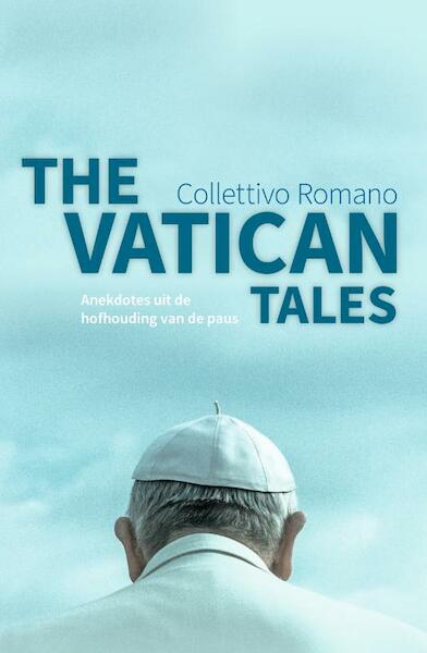 The Vatican Tales - Richard Ravelli (ISBN 9789082146271)