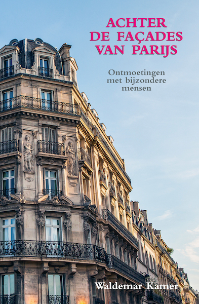 Achter de façades van Parijs - Waldemar Kamer (ISBN 9789038928043)