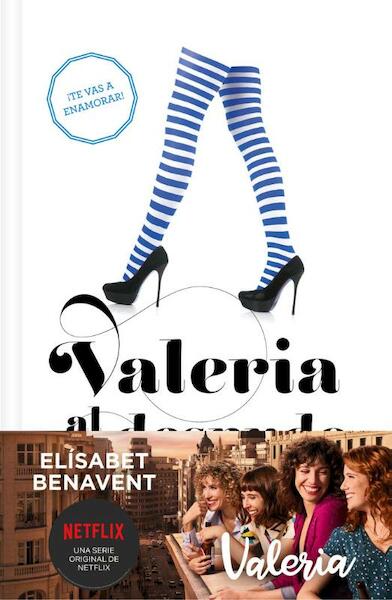 Valeria al desnudo (Saga Valeria 4) - Elisabet Benavent (ISBN 9788466353762)