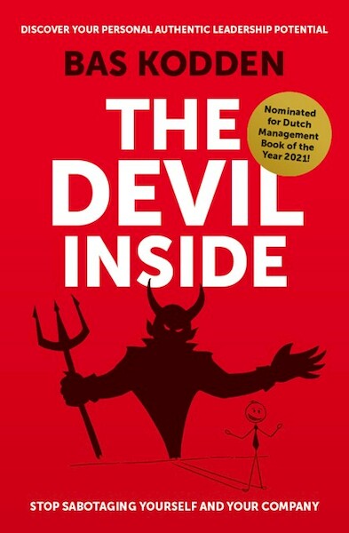 Discover Your Personal Authentic Leadership Potential - The Devil Inside - Bas Kodden (ISBN 9789090345468)