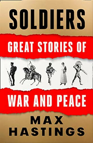 Soldiers - Max Hastings (ISBN 9780008454234)