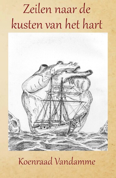 Zeilen naar de kusten van het hart - Koenraad Vandamme (ISBN 9789492632289)