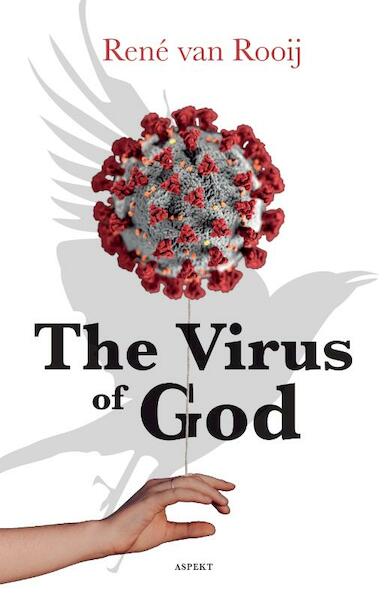 The Virus of God - René Van Rooij (ISBN 9789464622652)