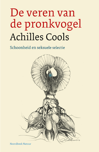 De veren van de pronkvogel - Achilles Cools (ISBN 9789056159238)