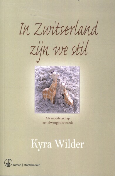 In Zwitserland zijn we stil - Kyra Wilder (ISBN 9789492750327)