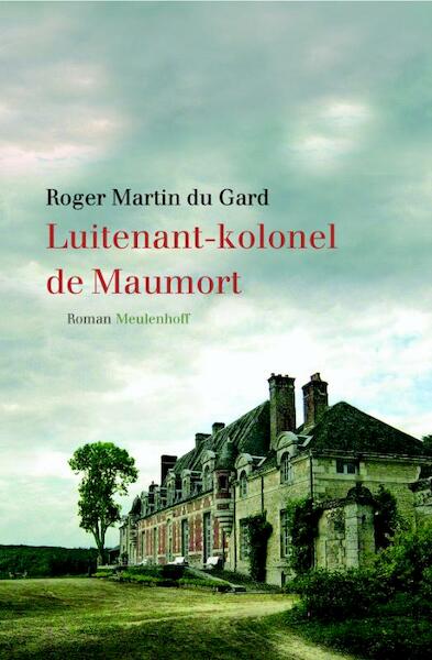 Luitenant-kolonel de Maumort - Roger Martin du Gard, Rogier Martin du Gard (ISBN 9789029085137)