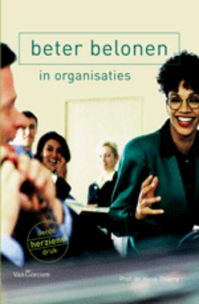 Beter belonen in organisaties - Henk Thierry (ISBN 9789023244745)