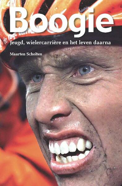 Boogie - Maarten Scholten, Michael Boogerd (ISBN 9789054721482)