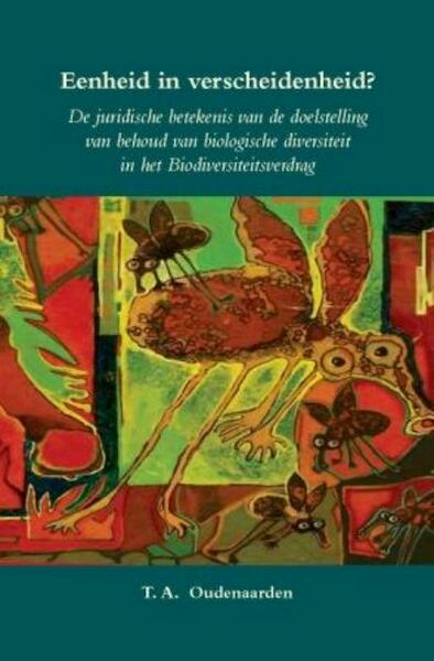 Eenheid in verscheidenheid? - T.A. Oudenaarden (ISBN 9789058503657)