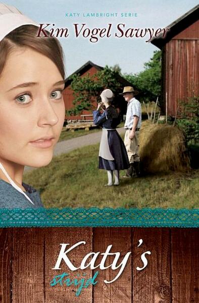 Katy's Strijd - Kim Vogel-Sawyer (ISBN 9789033630026)