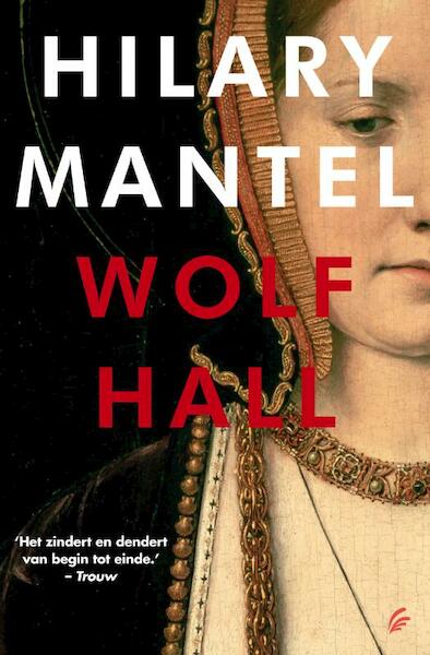 Wolf Hall - Hilary Mantel (ISBN 9789044961164)